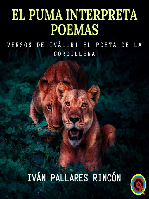 Title details for El Puma Interpreta Poemas by Iván Pallares Rincón - Available